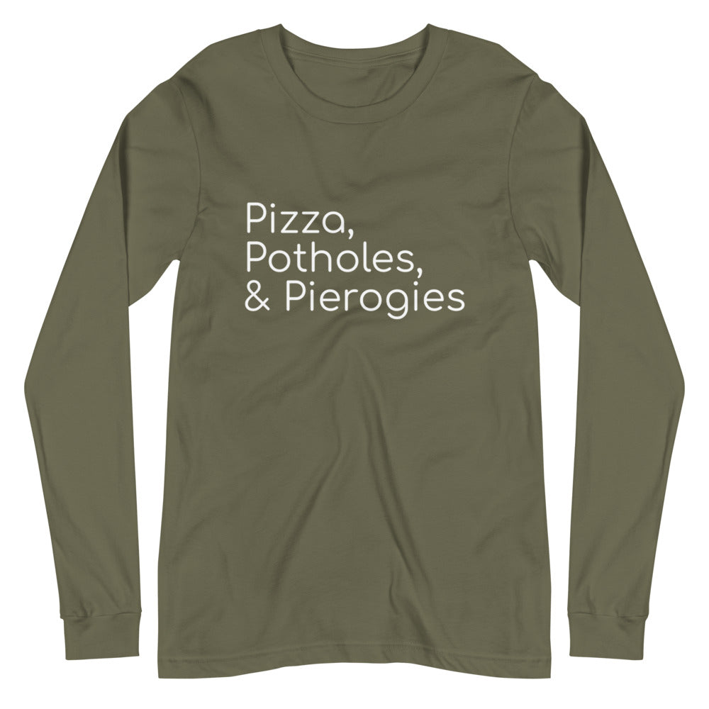 Pizza, Potholes, & Pierogies Long Sleeve Tee