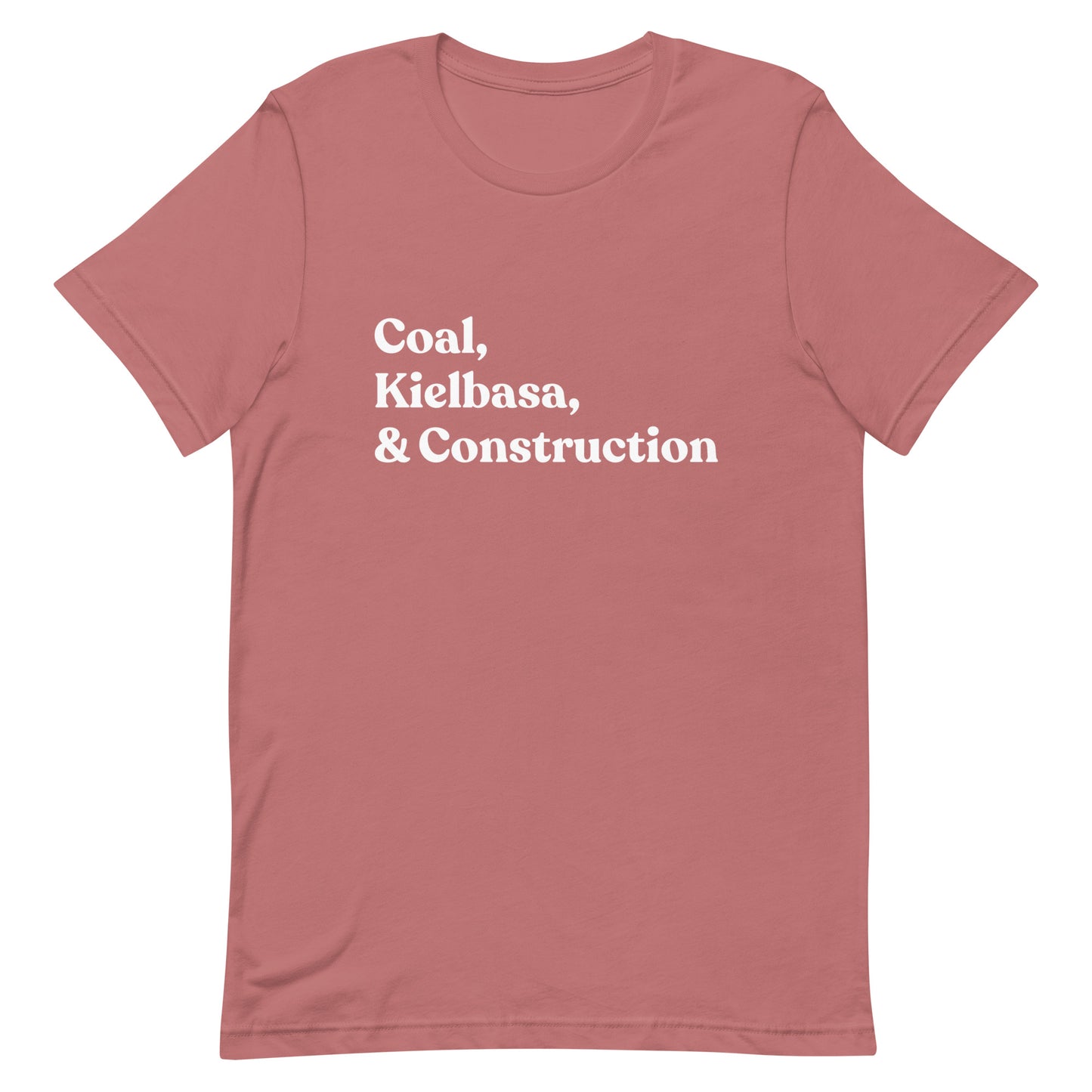 Coal, Kielbasa, & Construction Tee
